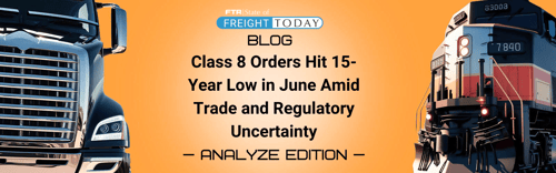 Class 8 Orders Hit 15-Year Low in June Amid Trade and Regulatory Uncertainty